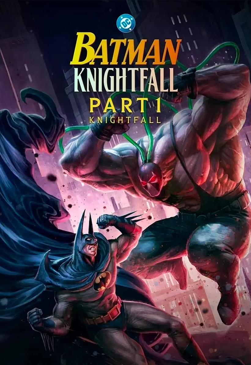 Batman: Knightfall Part 1 - Knightfall