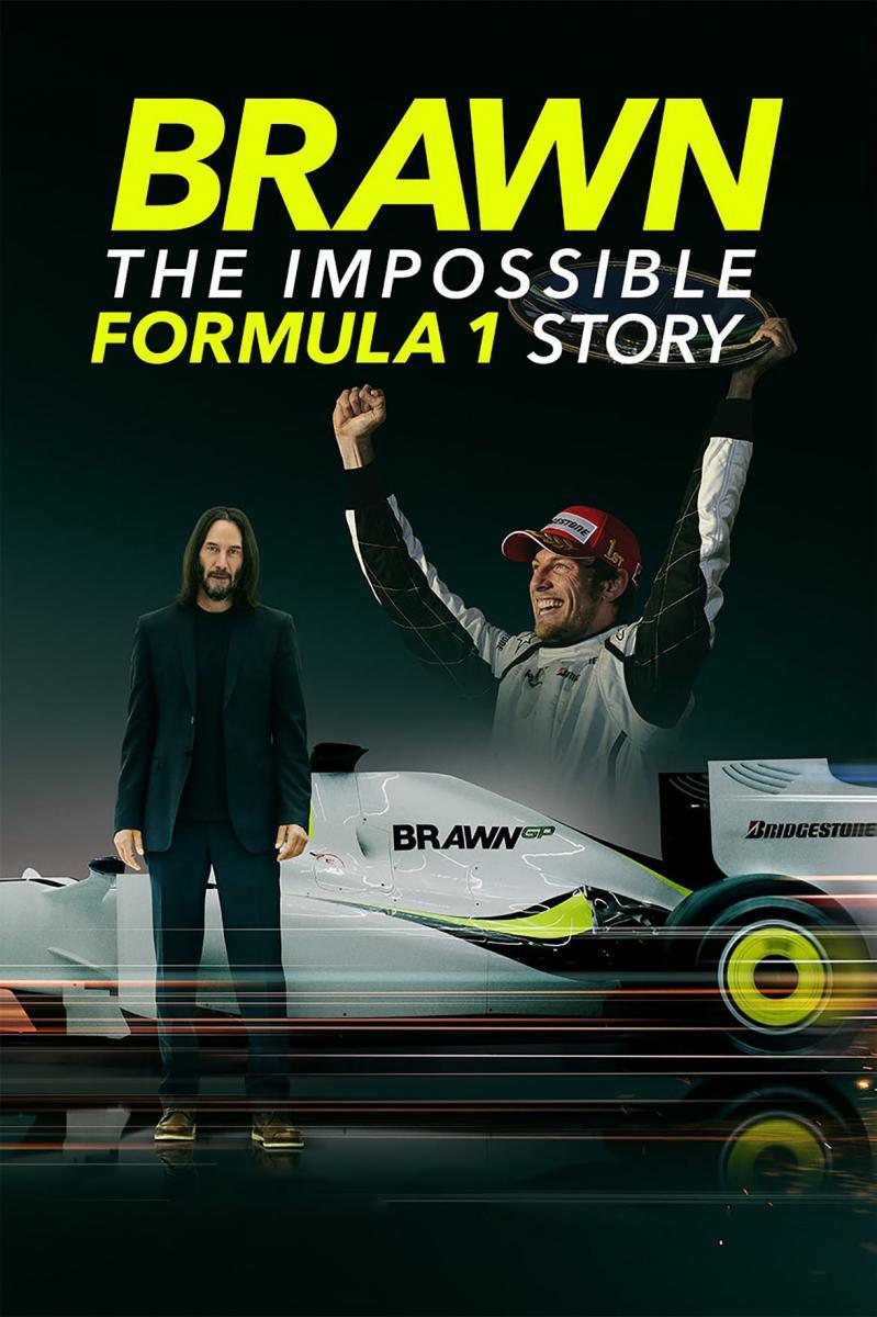 Brawn: The Impossible Formula 1 Story